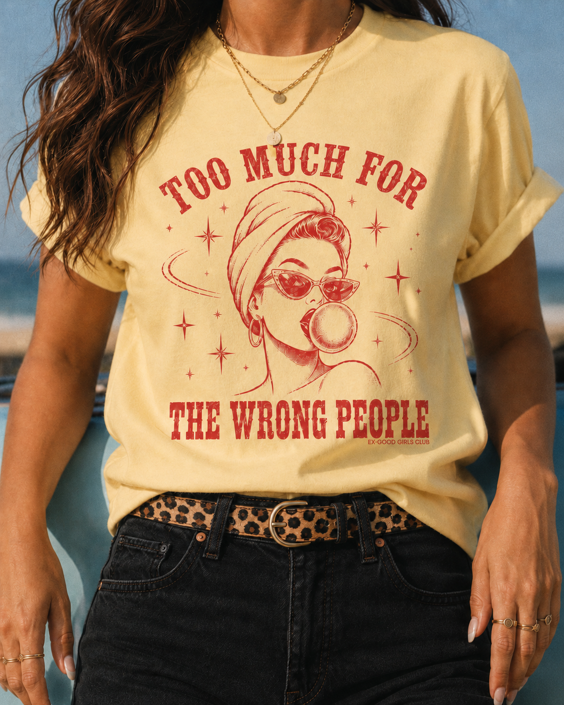 Too Much for the Wrong People Ver 2 (Bubblegum)