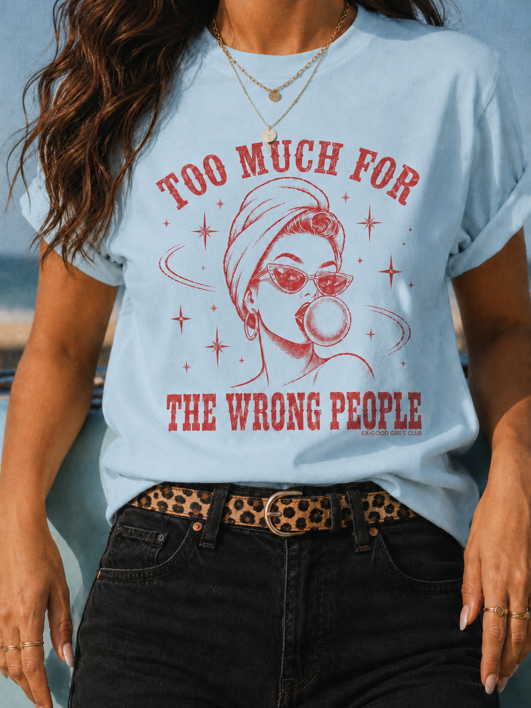 Too Much for the Wrong People Ver 2 (Bubblegum)