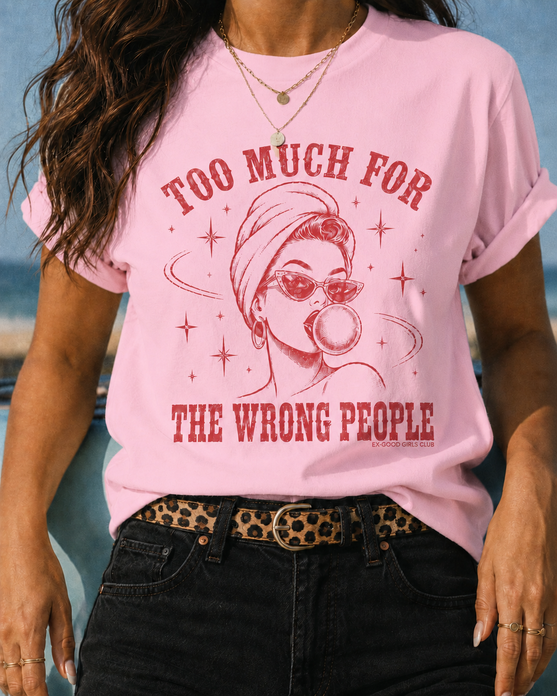 Too Much for the Wrong People Ver 2 (Bubblegum)