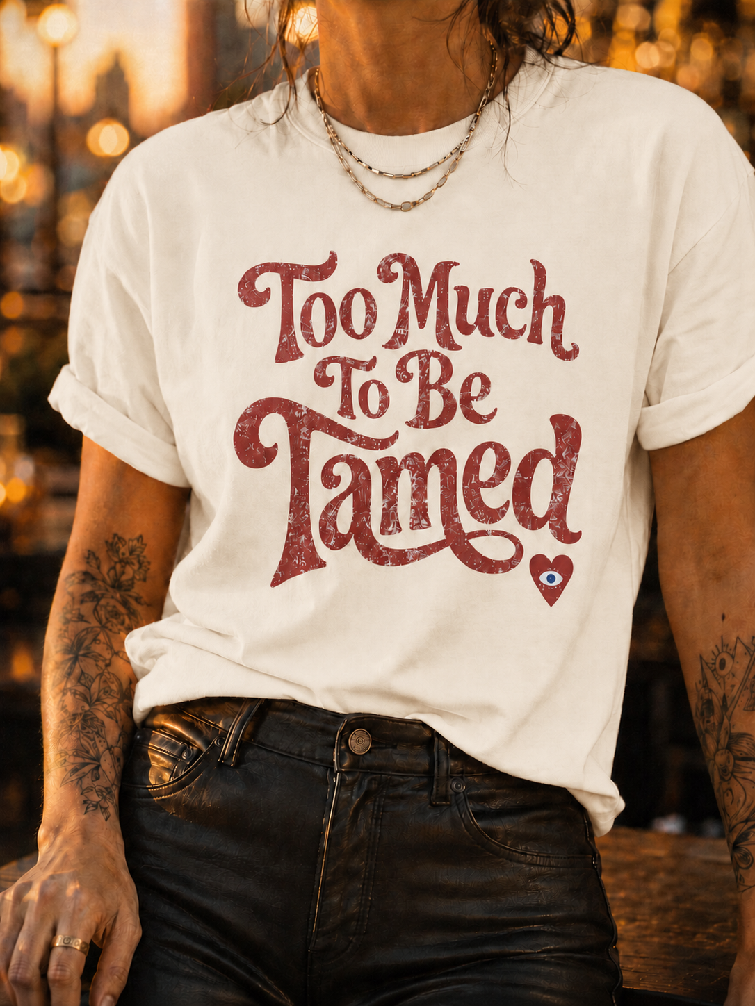 Too Much To Be Tamed