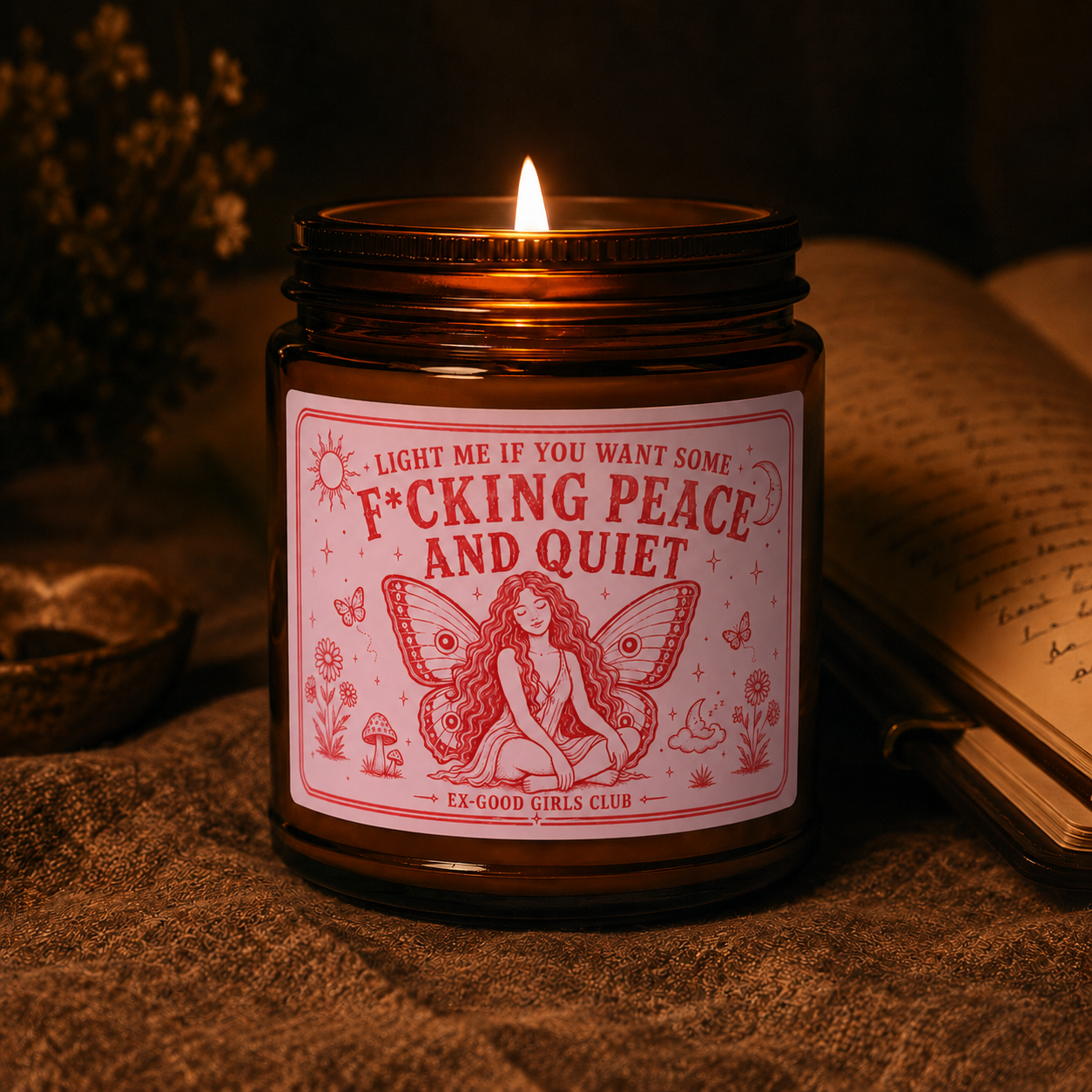 Light Me If You Want Some F*cking Peace and Quiet Pink