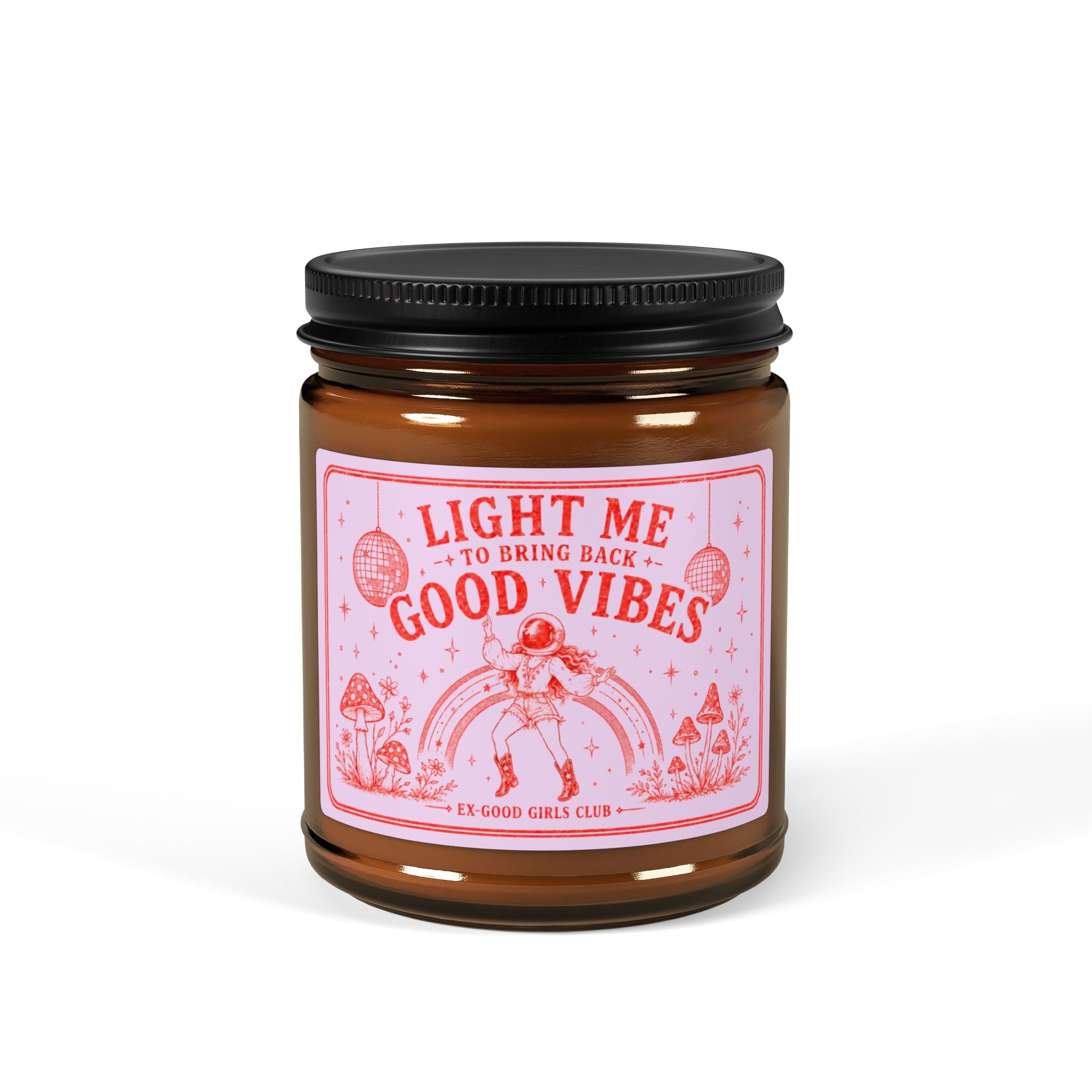 Light Me to Bring Back Good Vibes Pink